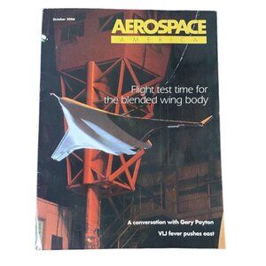 Aerospace America Magazine u  October 2006 Vol 44  No10 u